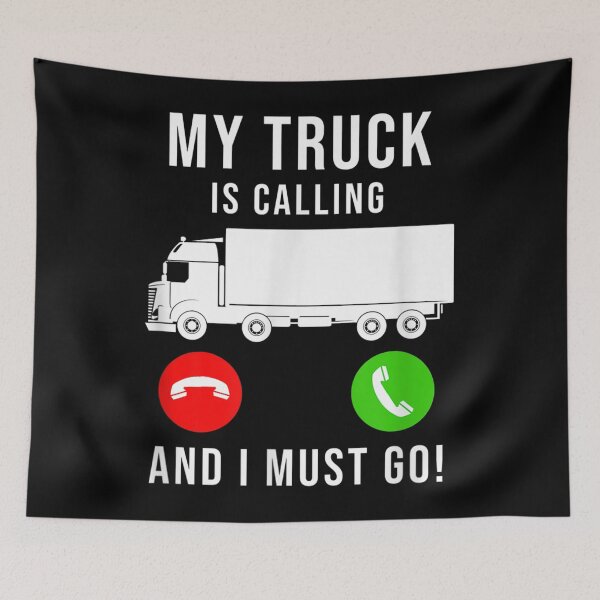 Item preview, My Truck Is Calling - Funny Trucking Trucker Truck Driver designed and sold by loat904.