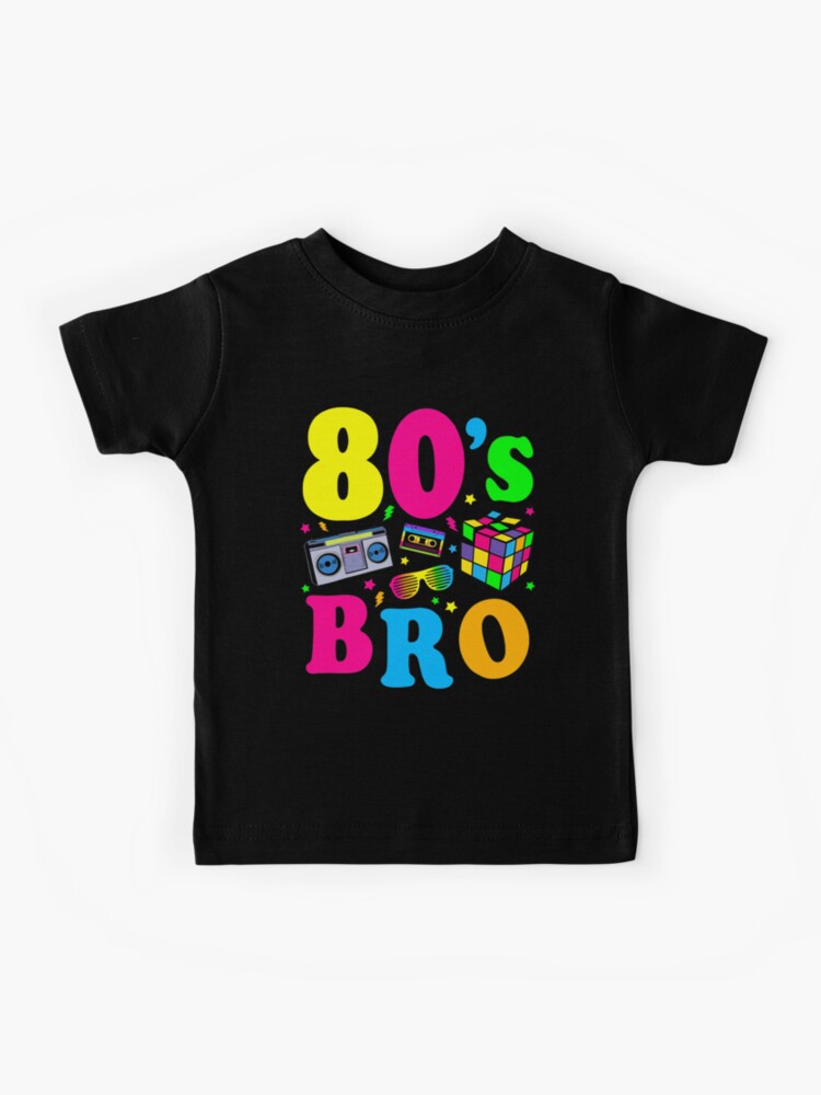 This Is My 80s Bro T-Shirt 80'S 90'S Party Tee This Is My 80s Bro T-Shirt 80'S 90'S Party Tee