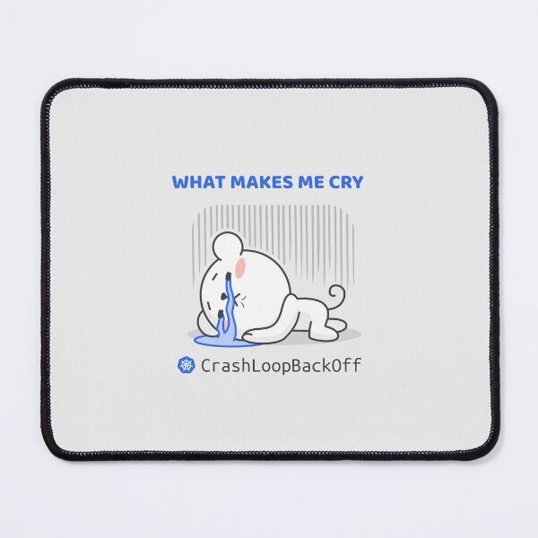 Item preview, Kubernetes – CrashLoopBackOff Meme designed and sold by cookieandcode.