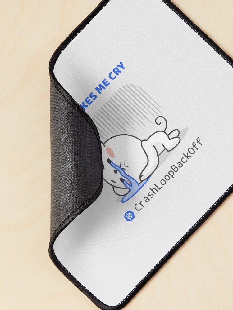 Thumbnail 2 of 5, Mouse Pad, Kubernetes – CrashLoopBackOff Meme designed and sold by cookieandcode.