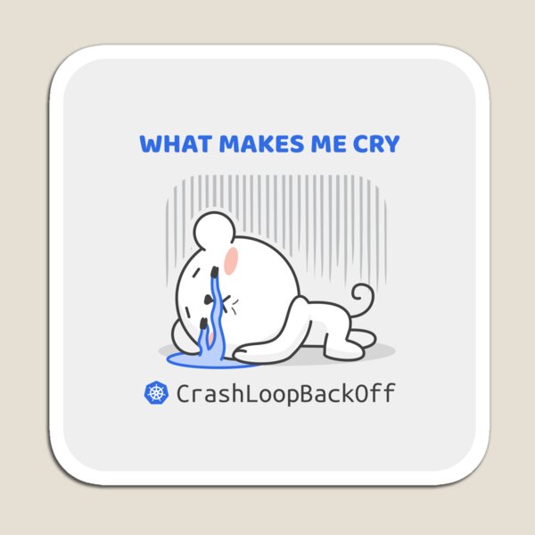 Item preview, Kubernetes – CrashLoopBackOff Meme designed and sold by cookieandcode.
