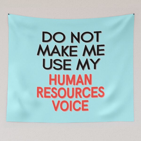 Item preview, Human Resources voice funny text designed and sold by AEROSPACE-IND.