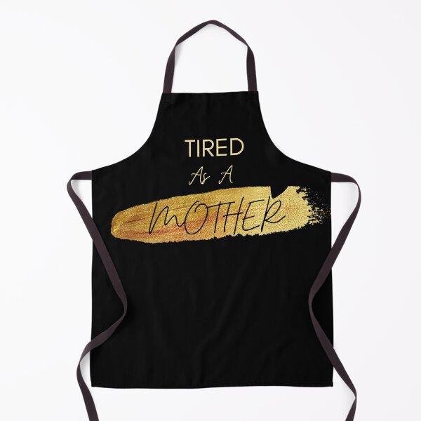 Item preview, Tired As A Mother MotherDay designed and sold by kubix81.