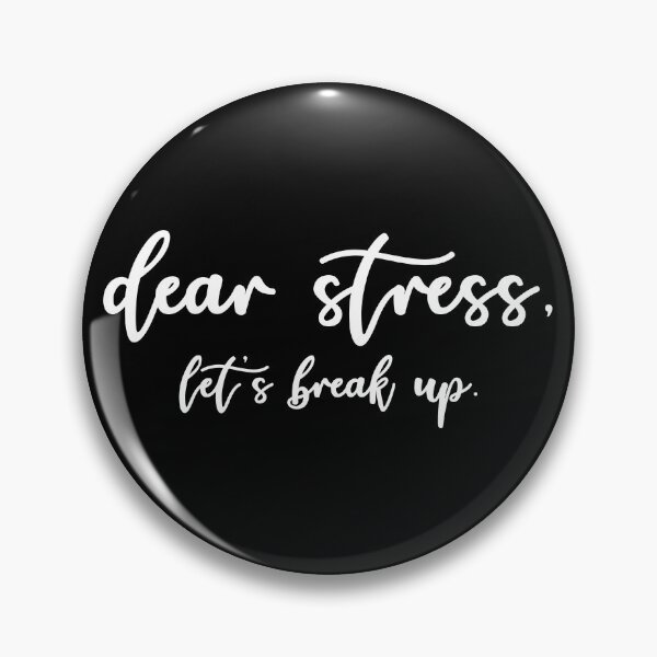 Item preview, Dear stress let's break up designed and sold by pnkpopcorn.