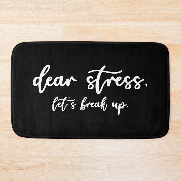 Item preview, Dear stress let's break up designed and sold by pnkpopcorn.