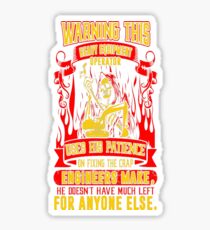Heavy Equipment Operator Uses Patience Fix Crap T-Shirt Sticker