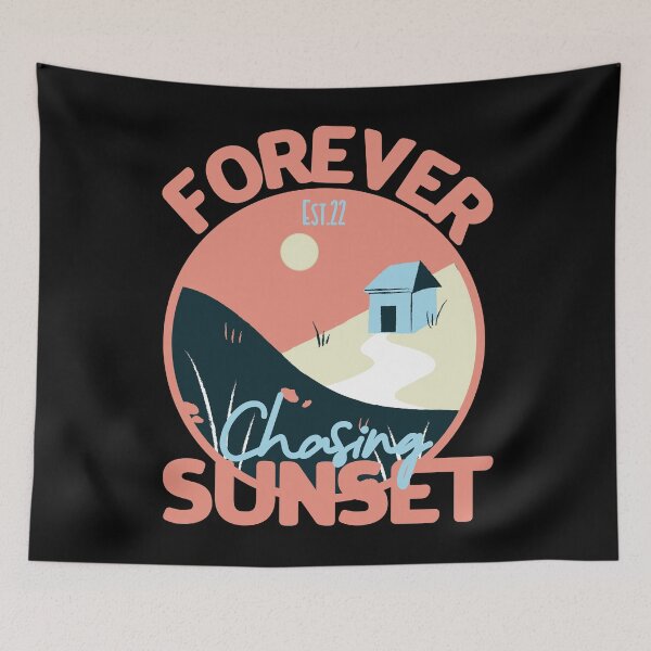 Item preview, FOREVER CHASING SUNSET designed and sold by GAADesignz.