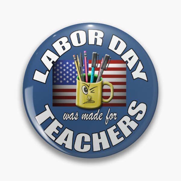 Item preview, Labor Day for Teachers  designed and sold by DVM2.