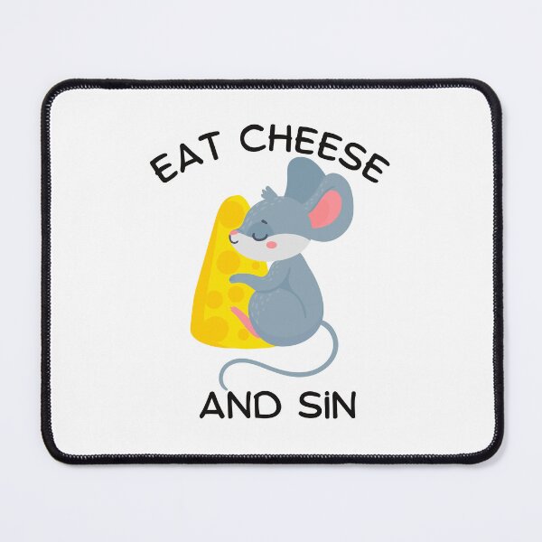 Item preview, Eat Cheese And Sin designed and sold by ataraxiastore.