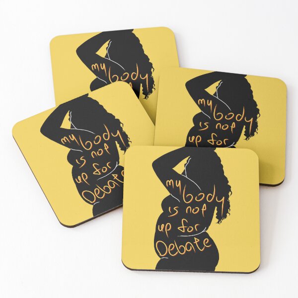 Item preview, My Body Is Not Up For Debate — Yellow designed and sold by O1RSH.