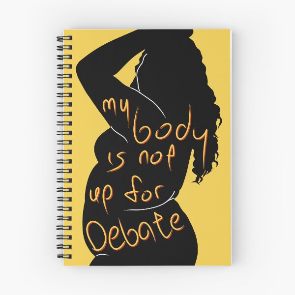 Item preview, My Body Is Not Up For Debate — Yellow designed and sold by O1RSH.