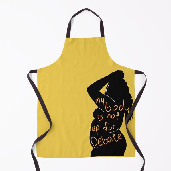 Item preview, My Body Is Not Up For Debate — Yellow designed and sold by O1RSH.