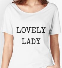 LOVELY LADY - LES MIS Relaxed Fit T-Shirt