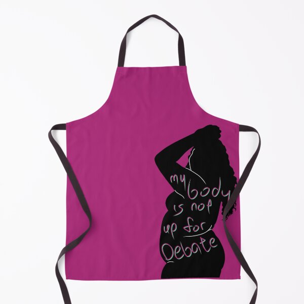 Item preview, My Body Is Not Up For Debate — Pink designed and sold by O1RSH.