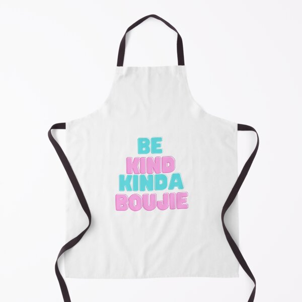 Item preview, Be Kind Kinda Boujie designed and sold by Jonesetcetera.