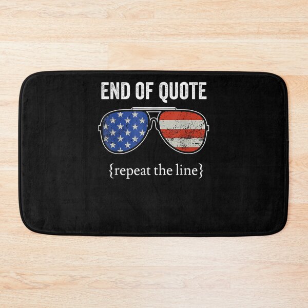 Item preview, End Of Quote Repeat The Line Funny Joe Biden End Of Quote Repeat The Line - End Of Quote Repeat The Line US President Joe Biden’s gaffe designed and sold by bilal233.