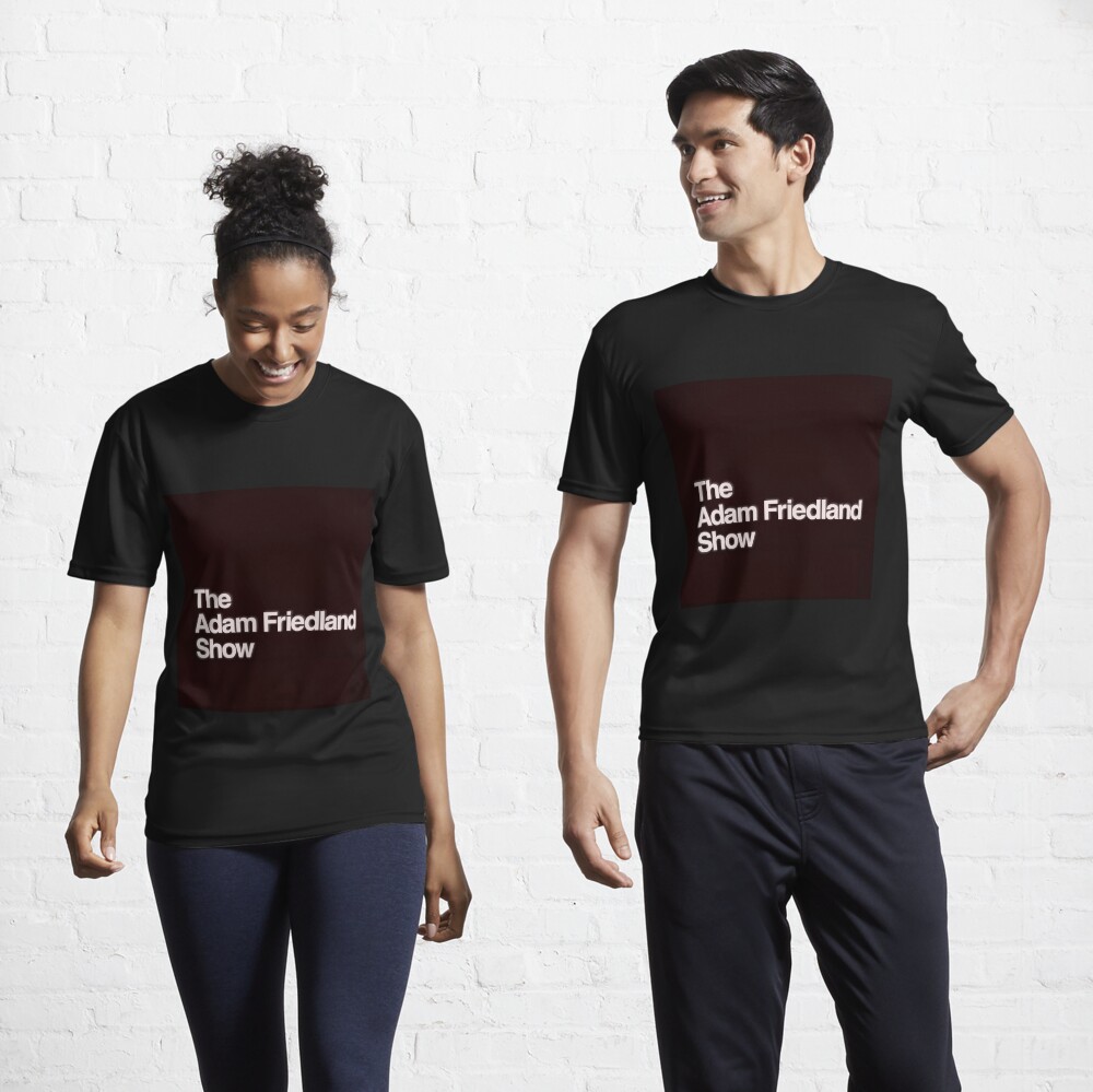 The Adam Friedland Show Essential T-Shirt for Sale by Daniel Burton |  Redbubble