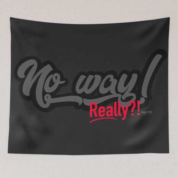 Item preview, No way! Really?! designed and sold by MetroInk.