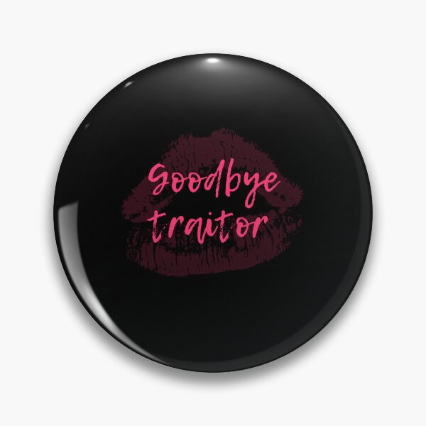 Item preview, goodbye traitor designed and sold by Jacob noro.