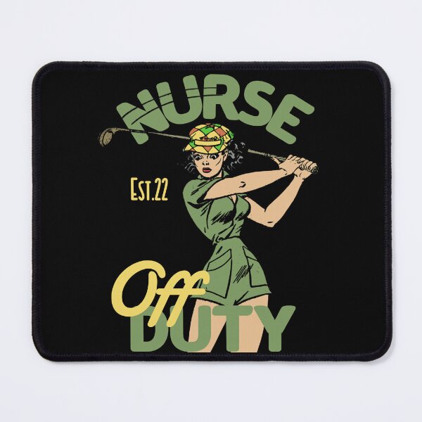 Item preview, NURSE OFF DUTY designed and sold by GAADesignz.
