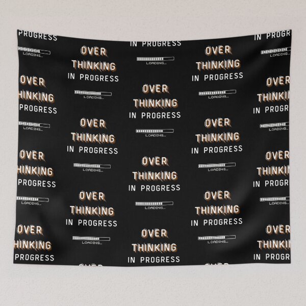 Item preview, Overthinking In Progress designed and sold by two7designs.