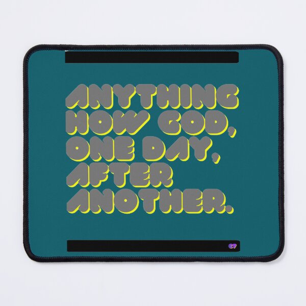 Item preview, Anynthing how GOD, one day, after another. designed and sold by CSJ7.