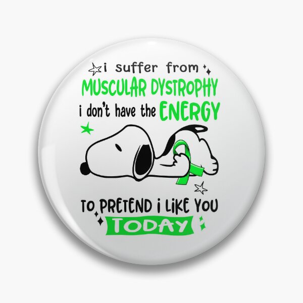 Item preview, I Suffer From Muscular Dystrophy I Do Not Have The Energy To Pretend I Like You Today designed and sold by Wlsnpeggy.