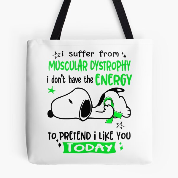 Item preview, I Suffer From Muscular Dystrophy I Do Not Have The Energy To Pretend I Like You Today designed and sold by Wlsnpeggy.