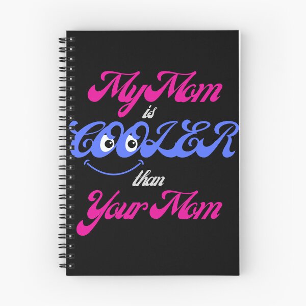 Item preview, My Mom Cooler Than Your Mom  designed and sold by kubix81.