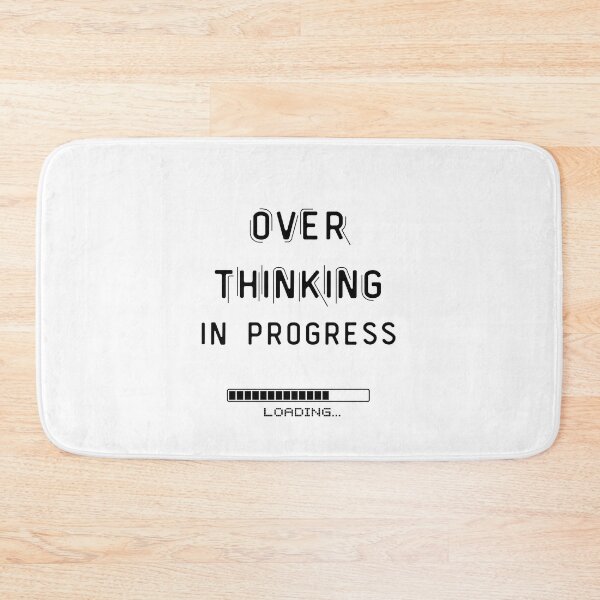 Item preview, Overthinking In Progress designed and sold by two7designs.