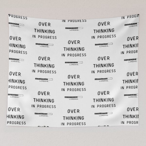 Item preview, Overthinking In Progress designed and sold by two7designs.