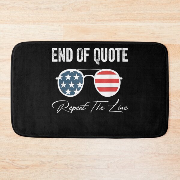Item preview, End Of Quote Repeat The Line Funny Joe Biden End Of Quote Repeat The Line - End Of Quote Repeat The Line US President Joe Biden’s gaffe designed and sold by bilal233.