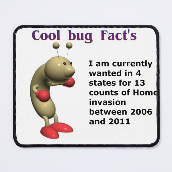 Item preview, "Cool Bug Facts" Home Invasion Design designed and sold by GoofyDrip.