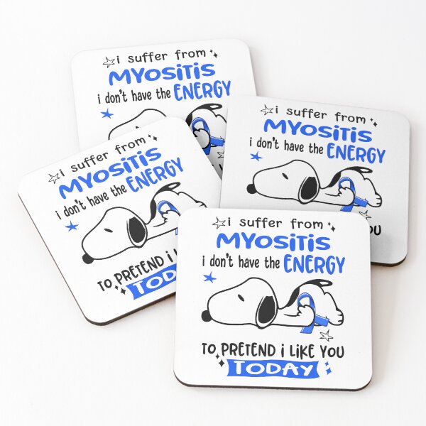 Item preview, I Suffer From Myositis I Do Not Have The Energy To Pretend I Like You Today designed and sold by Wlsnpeggy.