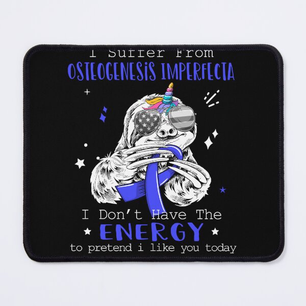 Item preview, Funny Sloth I Suffer From Osteogenesis Imperfecta designed and sold by Kohend.