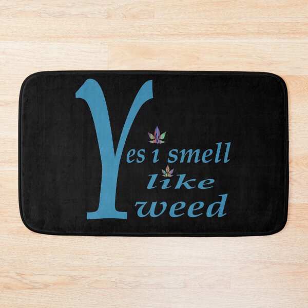 Item preview, Yes i smell like weed- blue  designed and sold by  CannaGranny™ .