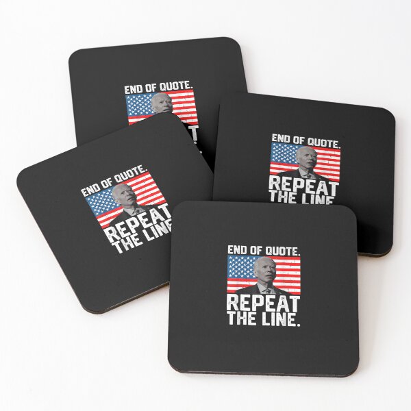 Item preview, End Of Quote Repeat The Line Funny Joe Biden End Of Quote Repeat The Line - End Of Quote Repeat The Line US President Joe Biden’s gaffe designed and sold by bilal233.