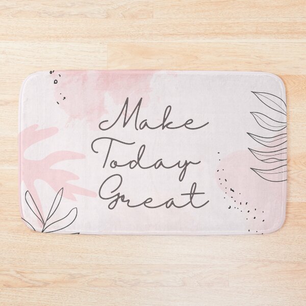 Item preview, Make Today Great designed and sold by KarolinaPaz.