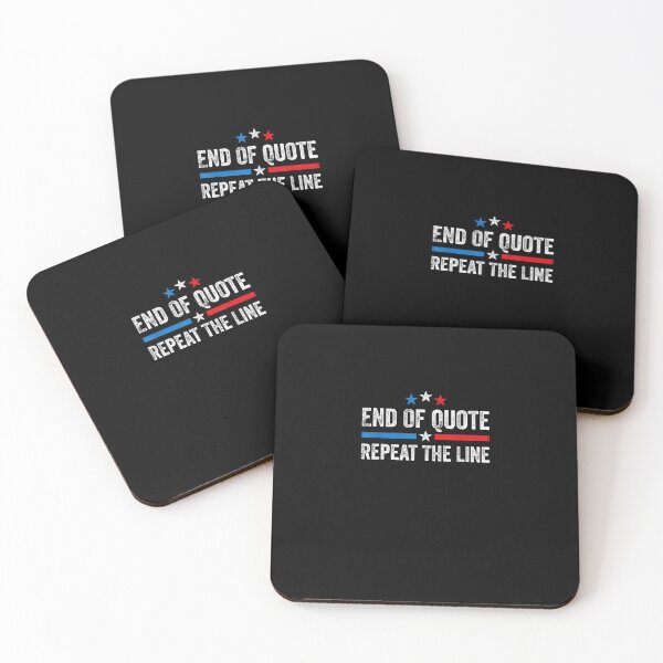 Item preview, End Of Quote Repeat The Line Funny Joe Biden End Of Quote Repeat The Line - End Of Quote Repeat The Line US President Joe Biden’s gaffe designed and sold by bilal233.