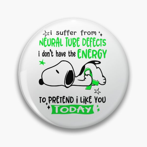 Item preview, I Suffer From Neural Tube Defects I Do Not Have The Energy To Pretend I Like You Today designed and sold by Wlsnpeggy.