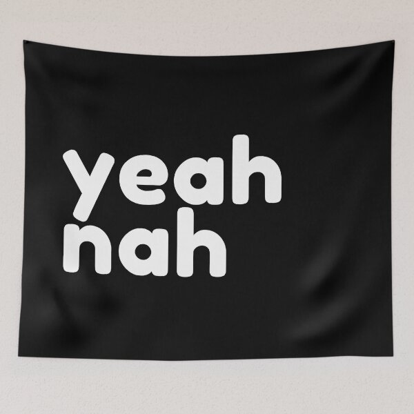 Item preview, Yeah Nah. Funny Sarcastic NSFW Rude Inappropriate Saying designed and sold by That Cheeky Tee.