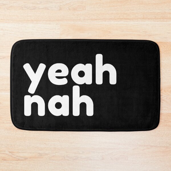Item preview, Yeah Nah. Funny Sarcastic NSFW Rude Inappropriate Saying designed and sold by That Cheeky Tee.