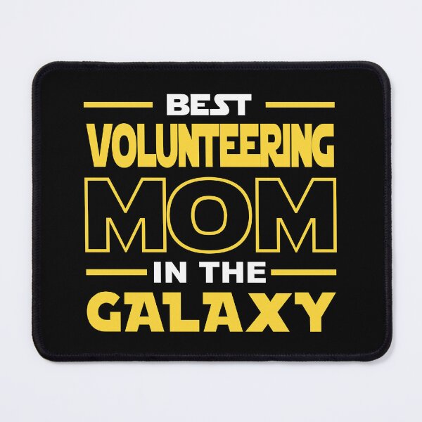 Item preview, Best Volunteering Mom In The Galaxy shirt, Volunteering Dad Mom Girls Lovers Birthday Christmas Mothers Day Quotes Design Gift designed and sold by xlnv.