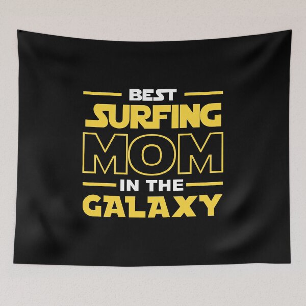 Item preview, Best Surfing  Mom In The Galaxy shirt, Surfing  Dad Mom Girls Lovers Birthday Christmas Mothers Day Quotes Design Gift designed and sold by xlnv.