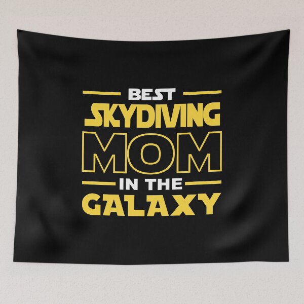Item preview, Best Skydiving  Mom In The Galaxy shirt, Skydiving  Dad Mom Girls Lovers Birthday Christmas Mothers Day Quotes Design Gift designed and sold by xlnv.