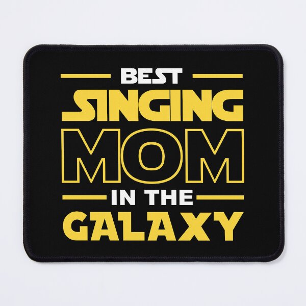 Item preview, Best Singing  Mom In The Galaxy shirt, Singing  Dad Mom Girls Lovers Birthday Christmas Mothers Day Quotes Design Gift designed and sold by xlnv.