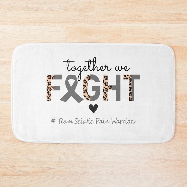 Item preview, Sciatic Pain Awareness Together We Fight Team Sciatic Pain Warriors designed and sold by whlrcheryl.