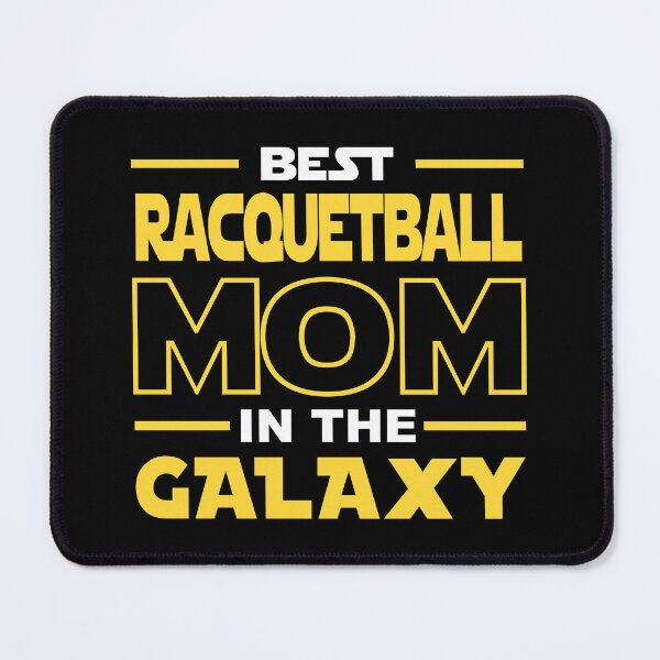Item preview, Best Racquetball Mom In The Galaxy shirt, Racquetball Dad Mom Girls Lovers Birthday Christmas Mothers Day Quotes Design Gift designed and sold by xlnv.
