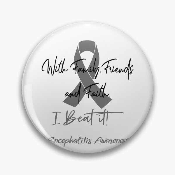 Item preview, Encephalitis Warrior - With Family, Friends, and Faith - I BEAT IT! designed and sold by Robbsyn.