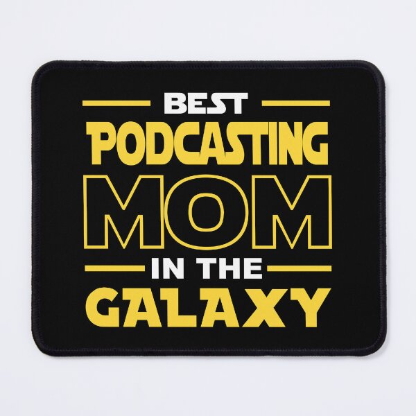 Item preview, La mejor camiseta de Podcasting Mom In The Galaxy, Podcasting Dad Mom Girls Lovers Cumpleaños Navidad Día de la madre Cotizaciones Regalo de diseño designed and sold by xlnv.